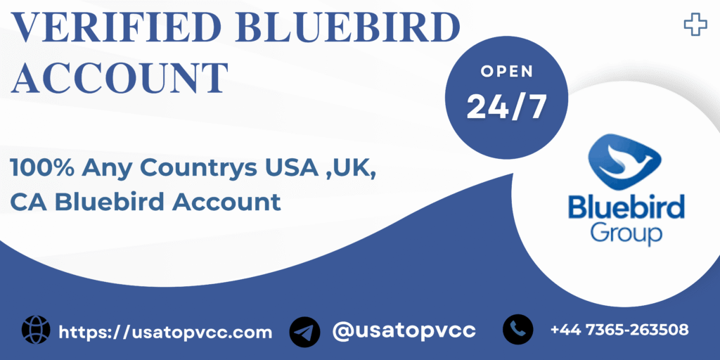Buy Verified Bluebird Accounts